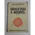 SARACA TARA A MOLDOVEI - CONST. CEHAN-RACOVITA - ( AUTOGRAF SI CUVANT INAINTE IN ORIGINAL BRATESCU-VOINESTI )